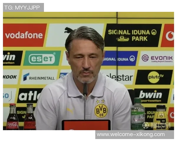 科瓦奇点评多特战术未达预期理性接受平局结果分析